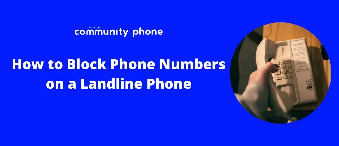 How to Block Phone Numbers on a Landline Phone in 2024