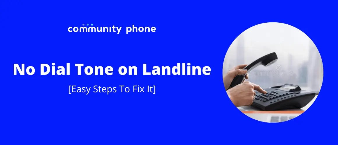 No Dial Tone on Landline: How to Fix Your Landline Phone