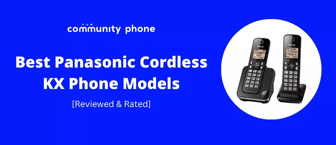 15 Best Panasonic Cordless KX Phone Models