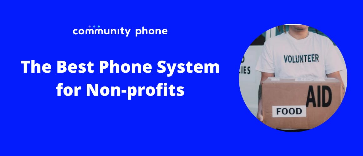 The Top Phone System for Non-Profit Organizations