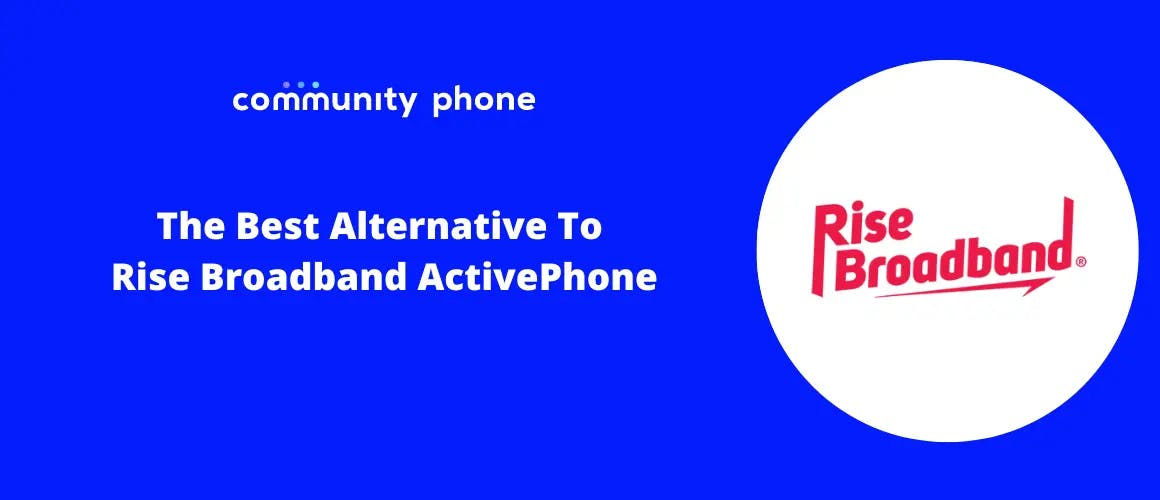 The Best Alternative To Rise Broadband ActivePhone