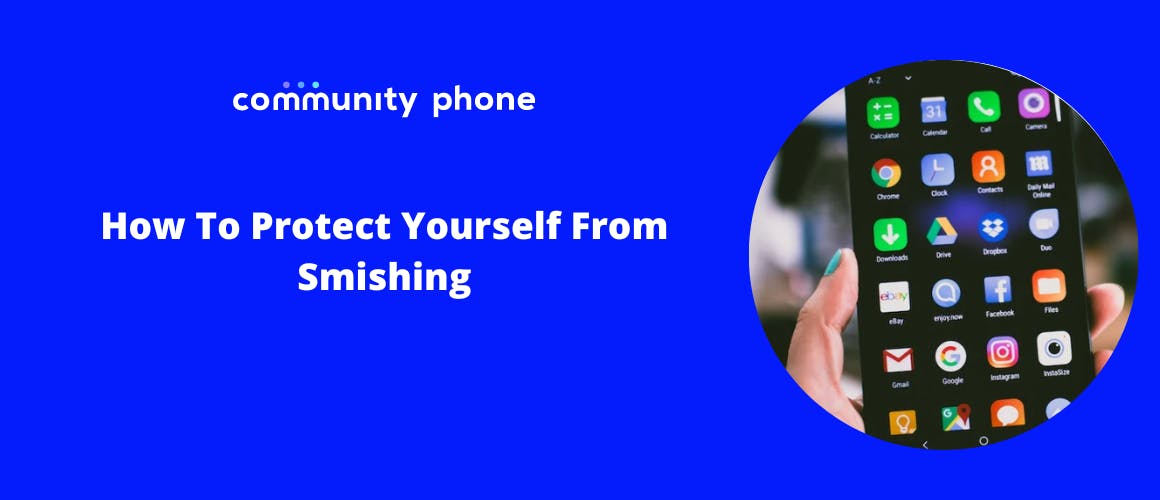 What Is Smishing and How to Protect Yourself From It?