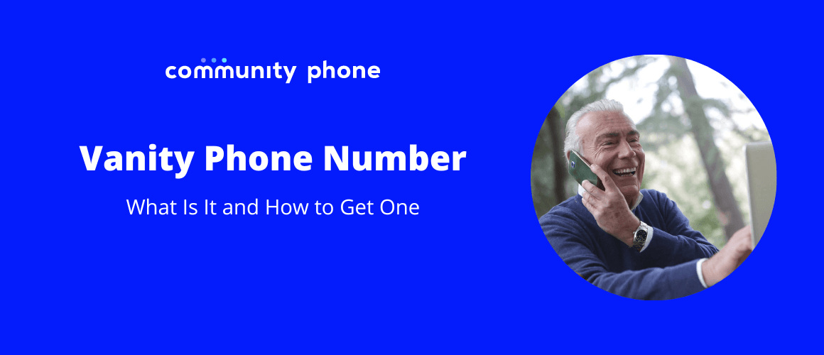 Vanity Phone Number: What Is It and How to Get One