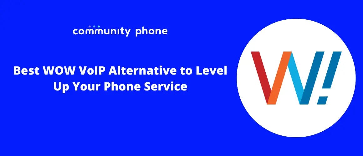 Best WOW VoIP Alternative To Level Up Your Phone Service