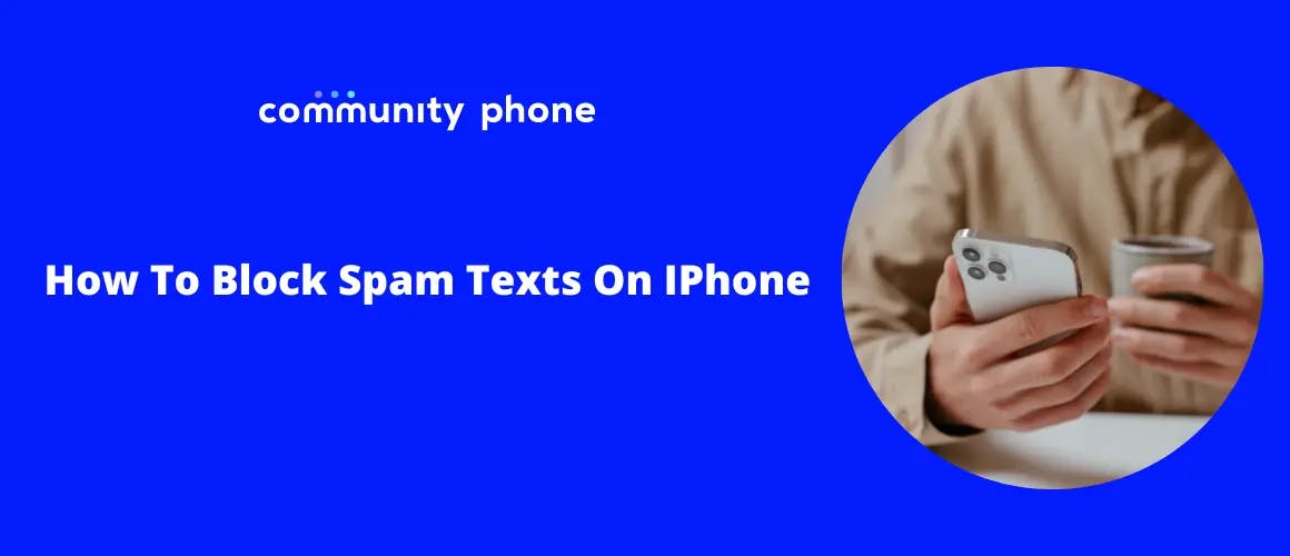 How To Block Spam Texts On iPhone